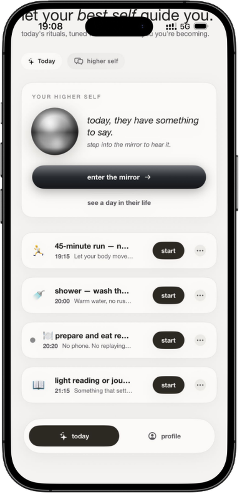 Today's rituals, tuned to the version you're becoming